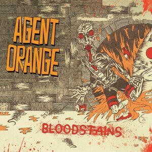 Agent Orange - Bloodstains  CD